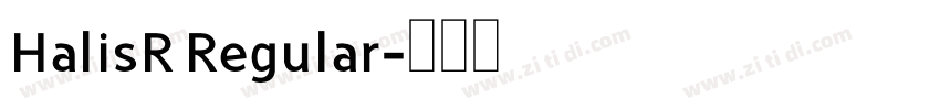 HalisR Regular字体转换